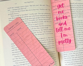 Tell Me I'm Pretty Bookmark