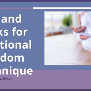 May include: A presentation slide with the title "Tips and Tricks for Emotional Freedom Technique" and the presenter's name "Emma Shows". The slide features a blurred image of people meditating in a yoga studio.