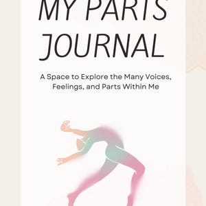 Parts Work Journal for Children, Adolescents, and Young Adults
