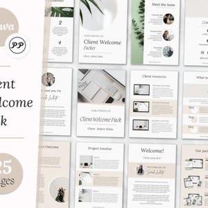 May include: A 25-page Client Welcome Pack template, created in Canva. The design uses a neutral colour scheme with text and images, including sections for client resources, project timelines, and contact details. The design includes a logo and the text "Client Welcome Pack".