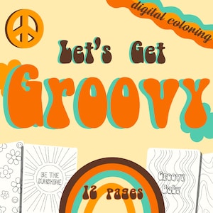 Lets Get Groovy Coloring Sheets/instant Download - Etsy