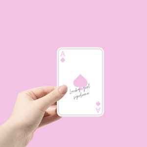 Lucky Girl Syndrome Ace Card Pegatina, Linda pegatina, Pegatina portátil, Pegatina, Tarjeta Ace, Lucky Girl, Lucky, Lucky Girl Syndrome, Calcomanía