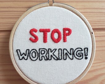 Anti-work art | radical embroidery | anti-capitalist gift | labor movement art | leftist art | socialist wall art | home office art