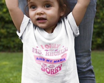 Sólo amo a la Sra. Rachel y mi mamá Lo siento niños camisa para niños pequeños, divertida camisa de bebé de la Sra. Rachel