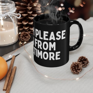 Bitch Please I'm From Baltimore 11oz Black Mug, Funny Baltimore Gift, Baltimore Maryland Gift Mug, Coffee Mug, Funny Baltimore Mug