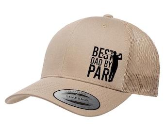 Best Dad By Par Hats, Cool Golf Dad Hat, Funny Dad Caps, Dad Trucker Hat, Fathers Day Gift, Dad Birthday Gift, Golf Lover Hat, Gift for Dads