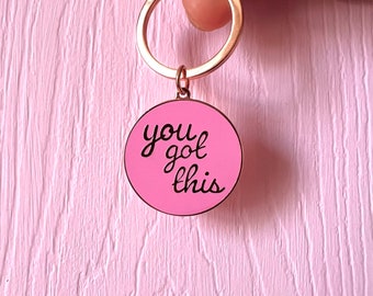 You Got This Keyring | Gifts for her | Good Luck Gift