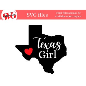 May include: Black silhouette of the state of Texas with a red heart in the western part of the state and the text "Texas Girl" in white cursive lettering.