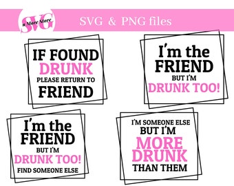 If Found Drunk Bundle SVG PNG,  please return to Friend, Camping Drinking SVG - Funny Drinking