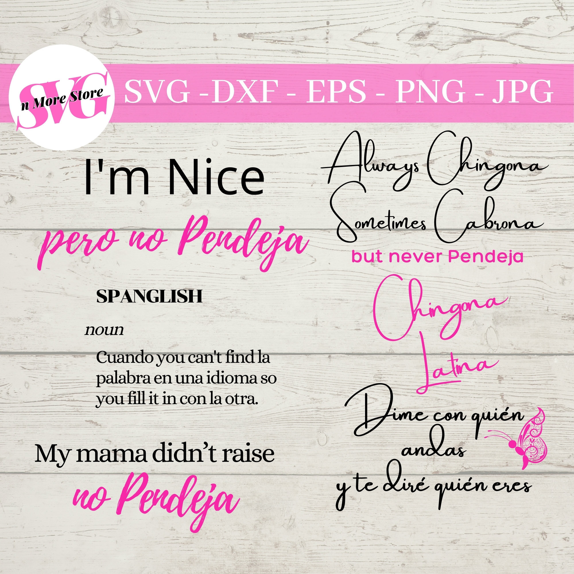 Funny Spanish Sayings Bundle of 6 SVG - Chingona Latina Pendeja SVG ...