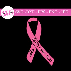 Breast Cancer Ribbon SVG - Faith over Fear Ribbon SVG - Breast Cancer Awareness SVG with heart
