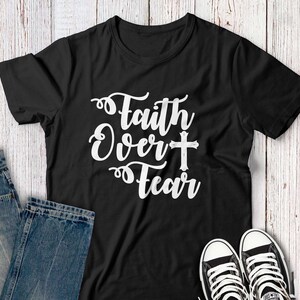 Faith over fear svg, Faith svg, Jesus svg, God svg, Religious svg, Religion svg, Bible svg, Quote svg, Saying svg, Christian svg