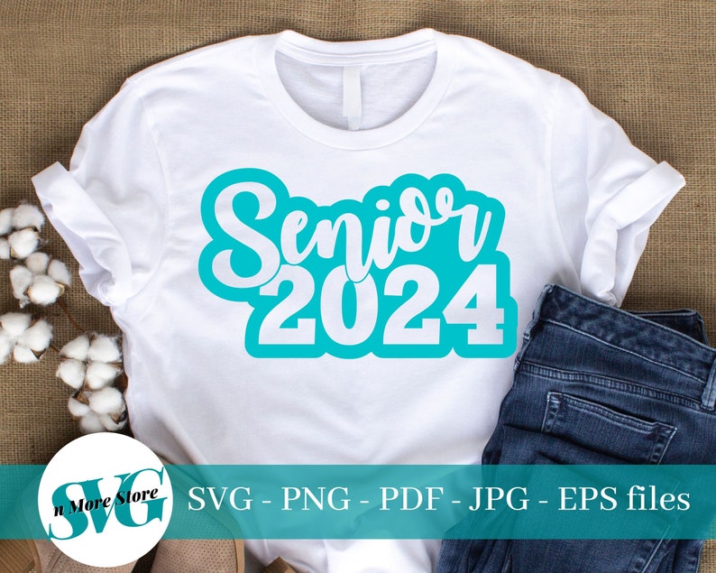 Senior 2024 SVG PNG Jpg Pdf Eps Clipart SVG File for Cricut Etsy Israel