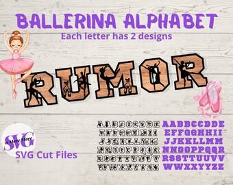 Dance Ballerina Alphabet SVG, Laser Cut Ready File, Ballet Letters SVG, Ballerina Font Svg, Ballet Dance Monogram, Glowforge Laser Cut Sign