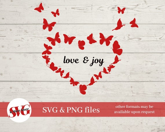 Adorable Butterflies Heart SVG - Love and Joy Quote with heart Butterfly SVG file