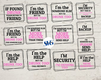 13 Pack Drunk Friends Bundle - If Found Drunk Bundle SVG PNG,  please return to Friend, Camping Drinking SVG - Funny Drinking