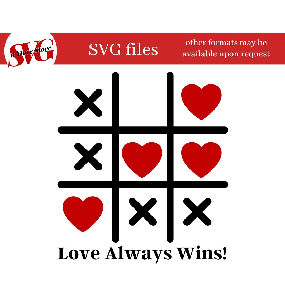 Tic Tac Hearts SVG, Valentine Svg, Valentines Day Svg, Love Always Wins ...