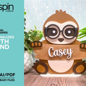 Sloth Stand - Personalizable - Laser Ready File - Glowforge and All Laser Cutters - SVG-PDF-AI