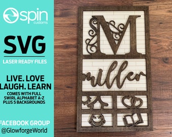 Live, Love, Laugh, Learn Custom Monogram Sign w/full Aplhabet of Swirl Monogram Letters - Digital File - SVG - Glowforge - Laser Cut