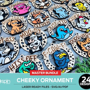May include: A set of 24 laser-cut wooden ornaments with amusing animal designs. Each ornament features a different animal character with a funny phrase. The ornaments are in various colours and are designed for laser cutting, with the words "Cheeky Ornament" at the bottom.