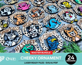 May include: A collection of 24 laser-cut wooden ornaments with humorous animal designs. Each ornament features a different animal character with a funny phrase. The ornaments are in various colors and are designed for laser cutting, with the words "Cheeky Ornament" at the bottom.
