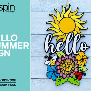 May include: A wooden "hello summer" sign featuring a sun, flowers, and a ladybug. The sign is laser cut and ready for painting.