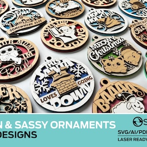 Fun and Sassy Christmas Ornaments - 34 Designs - Laser ready files - Glowforge and Lightburn Tested - For all Lasers