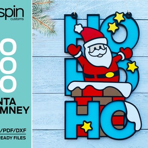 Santa in Chimney - HO HO HO Sign - Christmas - Laser ready file - Glowforge and other lasers