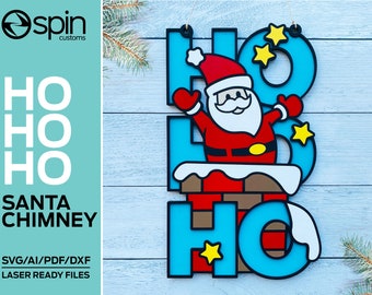 Santa in Chimney - HO HO HO Sign - Christmas - Laser ready file - Glowforge and other lasers