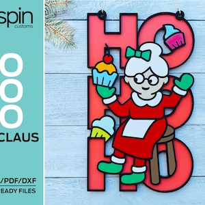 Mrs Claus - HO HO HO Sign - Christmas - Laser ready file - Glowforge and other lasers