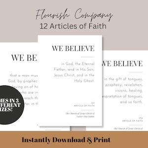 Puede incluir: Documento imprimible con el texto "Flourish Company 12 Articles of Faith" y tres secciones tituladas "We Believe" con texto sobre la Iglesia de Jesucristo de los Santos de los Últimos Días.
