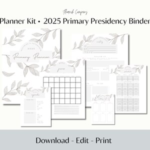May include: A printable planner kit for the 2025 Primary Presidency Binder. The kit features a floral design with a gray and white color scheme. The text "2025 Primary Planner" is visible on the cover.