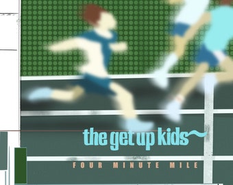 The Get Up Kids - Four Minute Mile  Print