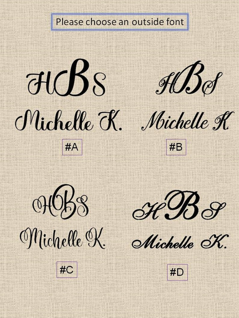 May include: Four different font styles for a monogram with the initials "HBS" and the name "Michelle K."  The fonts are labeled A, B, C, and D.