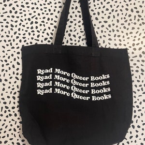 Read More Queer Books Tote Bag, Book Nerd Tote, Book Lover Bag, Gay Pride Gifts, LGBTQIA2+ Gift, Gift for Queer Readers, Read More Book Tote