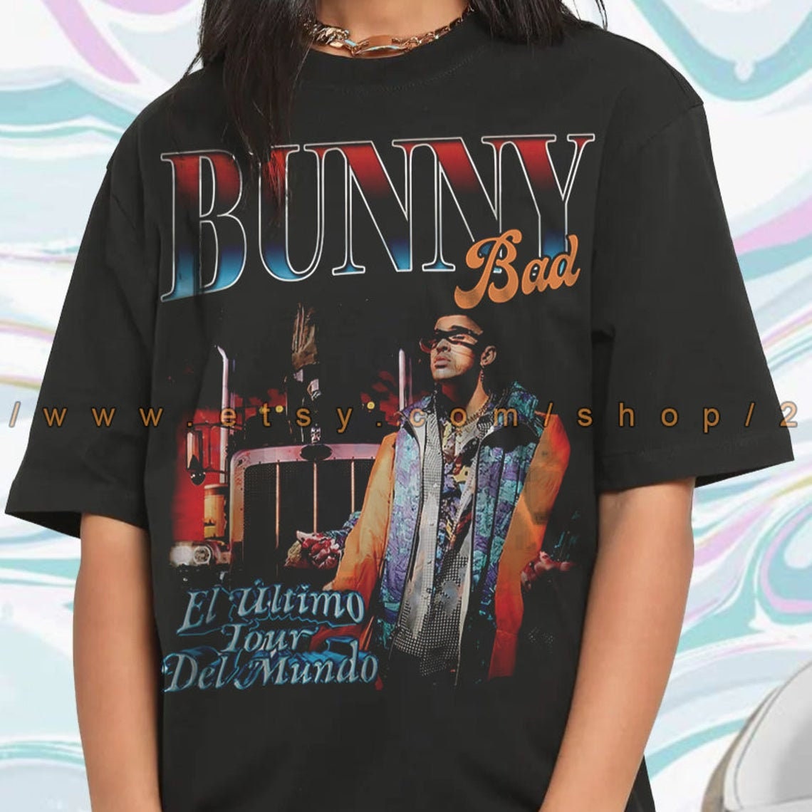 Bad Bunny Shirt El Ultimo Tour Del 