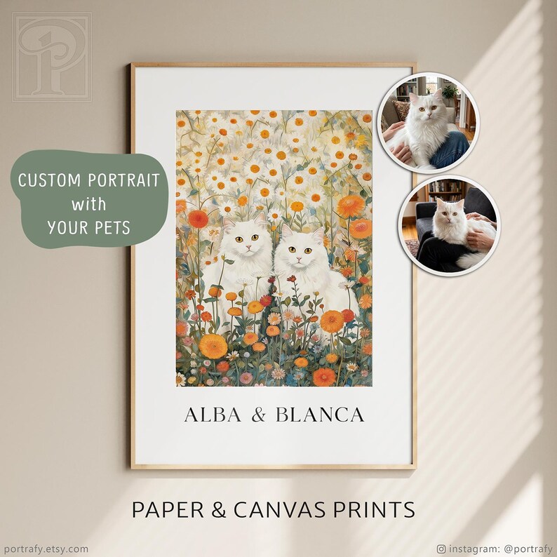 May include: A framed print featuring two white cats amidst a field of orange and yellow flowers. The text "ALBA & BLANCA" is below the image. The words "CUSTOM PORTRAIT with YOUR PETS" are on a green oval. The bottom text reads "PAPER & CANVAS PRINTS".