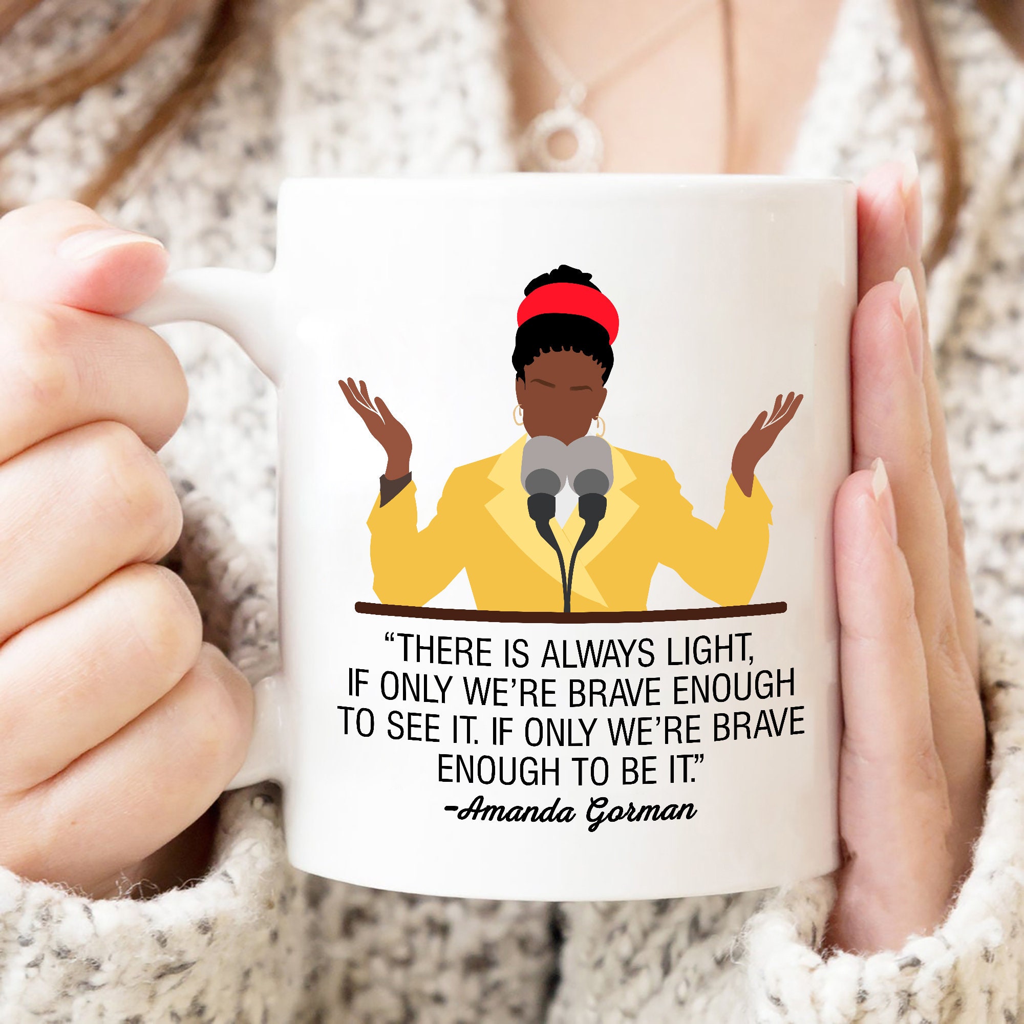Amanda Gorman Mug There Is Always Light If Only We Re Etsy