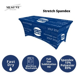 May include: Blue stretch spandex tablecloth with white text that says "Your logo here" and "Your image" repeated. The tablecloth is machine washable and made of 15% spandex and 85% polyester.