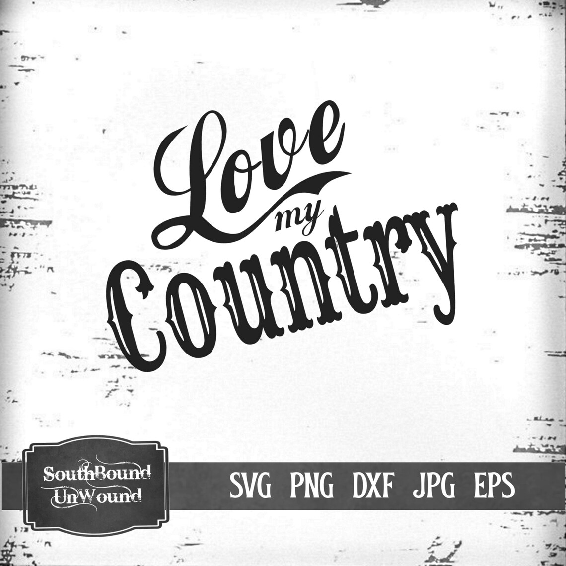 Download Love my Country SVG commercial use instant download | Etsy