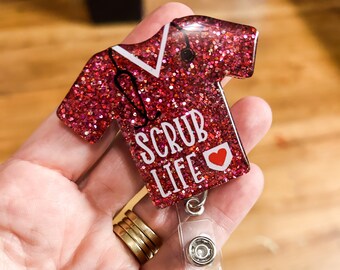 Scrub Life Badge Reel: Handmade Nurse Gift, Customizable