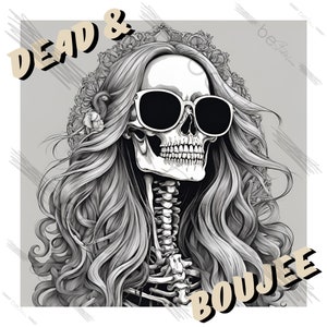 Dead And Boujee 2 Digital Design, Mom PNG, Trending, T Shirt Transfer