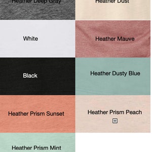 May include: A color palette showcasing various fabric swatches. Colors include Heather Deep Gray, White, Black, Heather Prism Sunset, and Heather Prism Mint. Other colors are Heather Dust, Heather Mauve, Heather Dusty Blue, and Heather Prism Peach.
