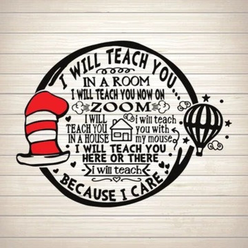 Download Dr-seuss-teacher-svg-cut-file-i-will-teach-you-on-zoom ...