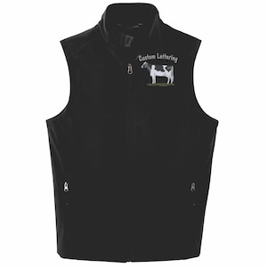 Holstein Dairy Cow Farm Ranch Cattle Co. Name, Custom Embroidery Soft Shell Vest Holstein Family Logoed Apparel  Show Team