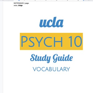 May include: A yellow and blue study guide for UCLA PSYCH 10, titled "Study Guide VOCABULARY" by Acelyn Haverford.