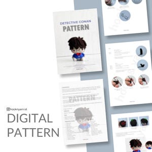 May include: Digital crochet pattern for a Detective Conan amigurumi doll. The pattern includes instructions for making the doll's head, body, arms, legs, and glasses. The pattern is written in English and includes color photos.