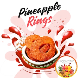 Spicy Pineapple Rings| Enchilositos |Dulces enchilados pina | piñitas picosas