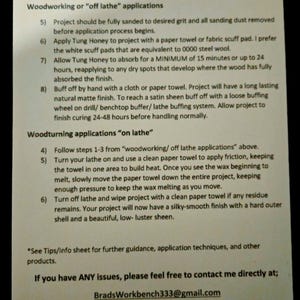 May include: A white sheet of paper with black text outlining recommended procedures for using Tung Honey wood finish. The text includes instructions for woodworking and woodturning applications, as well as contact information for the seller.