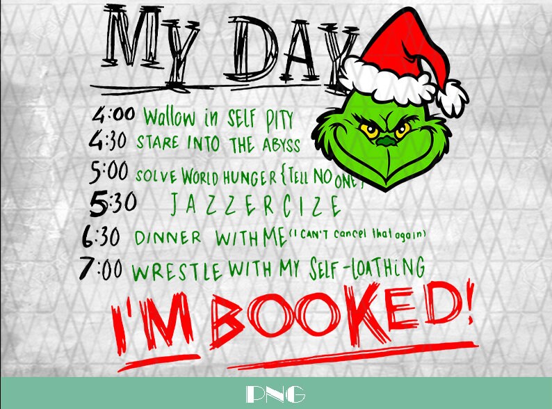 the grinch im booked the grinch im booked